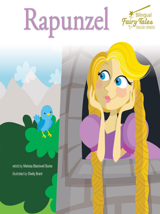 Title details for Bilingual Fairy Tales Rapunzel by Melissa Blackwell Burke - Available